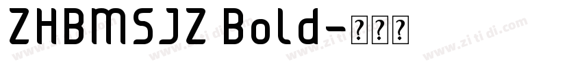 ZHBMSJZ Bold字体转换
